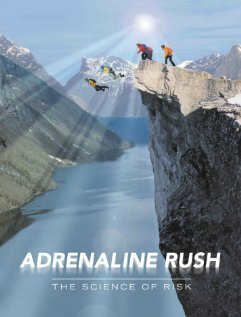 Adrenaline Rush: The Science of Risk (2002)