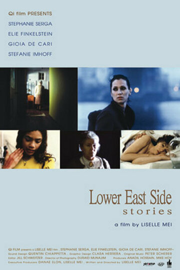 Lower East Side Stories (2005)